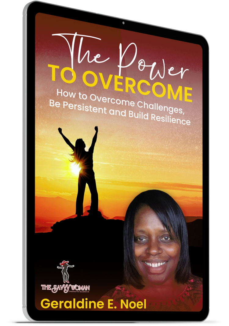 the power to overcome how to overcome challenges, be persistent and achieve your goals